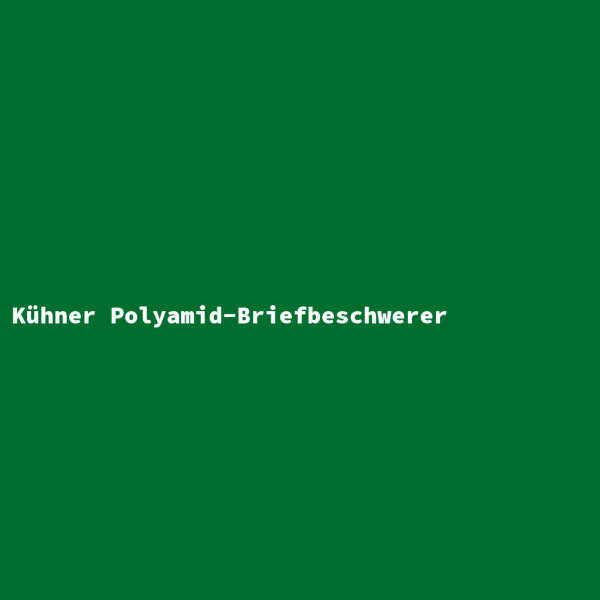 Kühner Polyamid-Briefbeschwerer